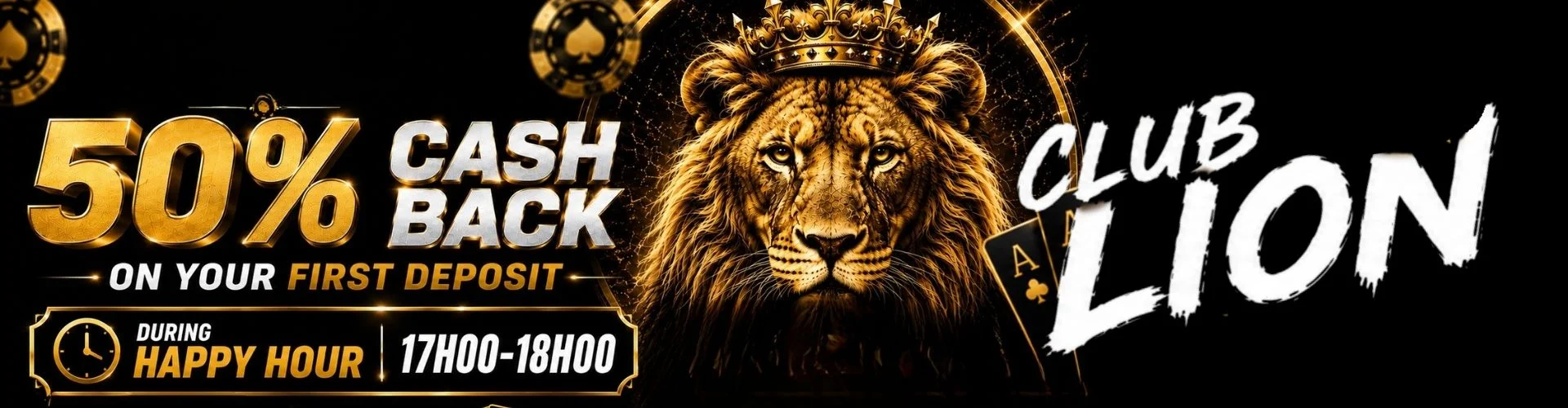Cash Back Promotion - 50% During Happy Hours + 15% All Deposits